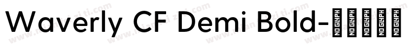 Waverly CF Demi Bold字体转换